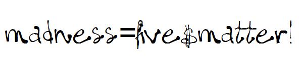 madness=five$matter!字体