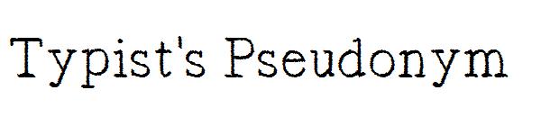 Typist\’s Pseudonym字体