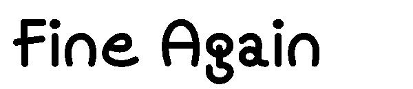 Fine Again字体