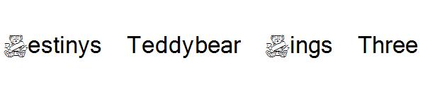 Destinys Teddybear Dings Three字体