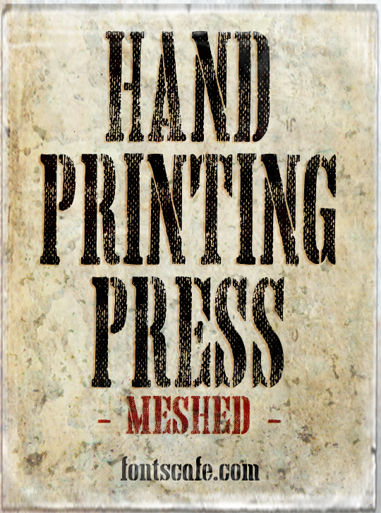 Hand Printing Press Meshed字体 1