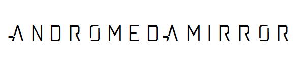 andromedamirror字体