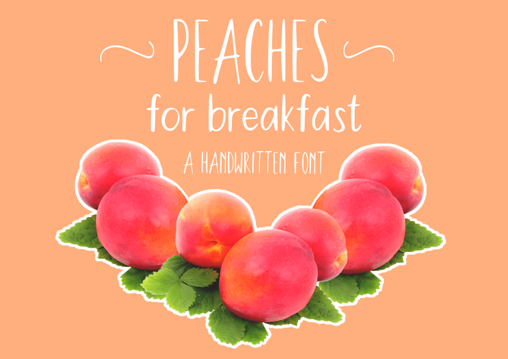 Peaches For Breakfast字体 1