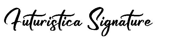 Futuristica Signature字体