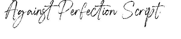 Against Perfection Script字体