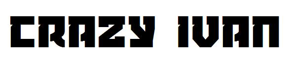 Crazy Ivan字体