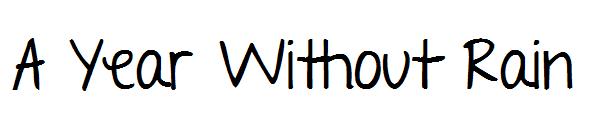 A Year Without Rain字体