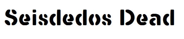 Seisdedos Dead字体