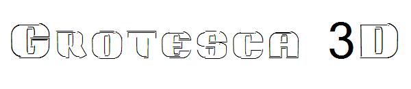Grotesca 3D字体