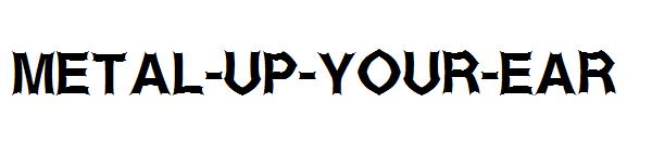 Metal-Up-Your-Ear字体