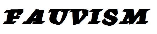 FAUVISM字体