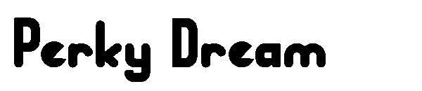 Perky Dream字体