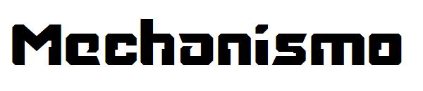 Mechanismo字体